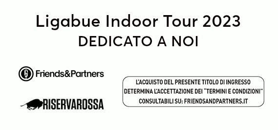 Acquista Biglietti Ligabue Indoor Tour 2023 - Dedicato A Noi Venerdì 27 ...