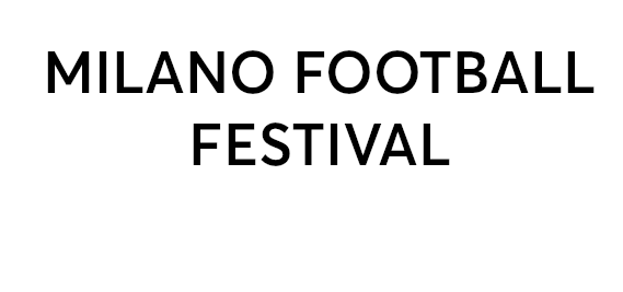 Buy tickets FRIDAY - MILANO FOOTBALL FESTIVAL Friday 07 Apr 2023 Centro  Sportivo Accademia . Milano