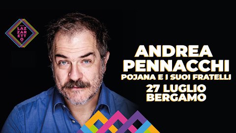 Andrea Pennacchi Lazzaretto 27 July 2024 Tickets | Ticketmaster